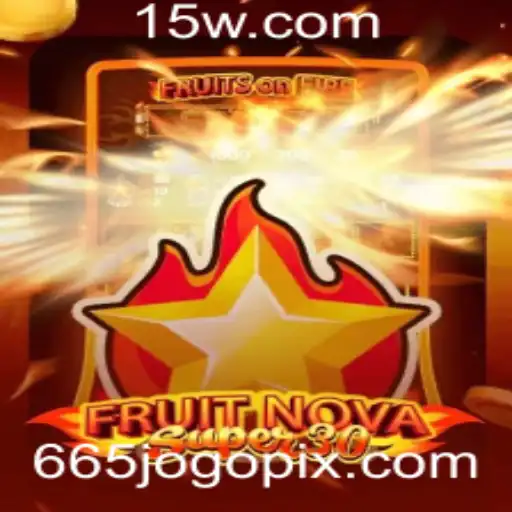 FruitrNovaSupe30: Uma Jornada Inovadora no Mundo dos Jogos